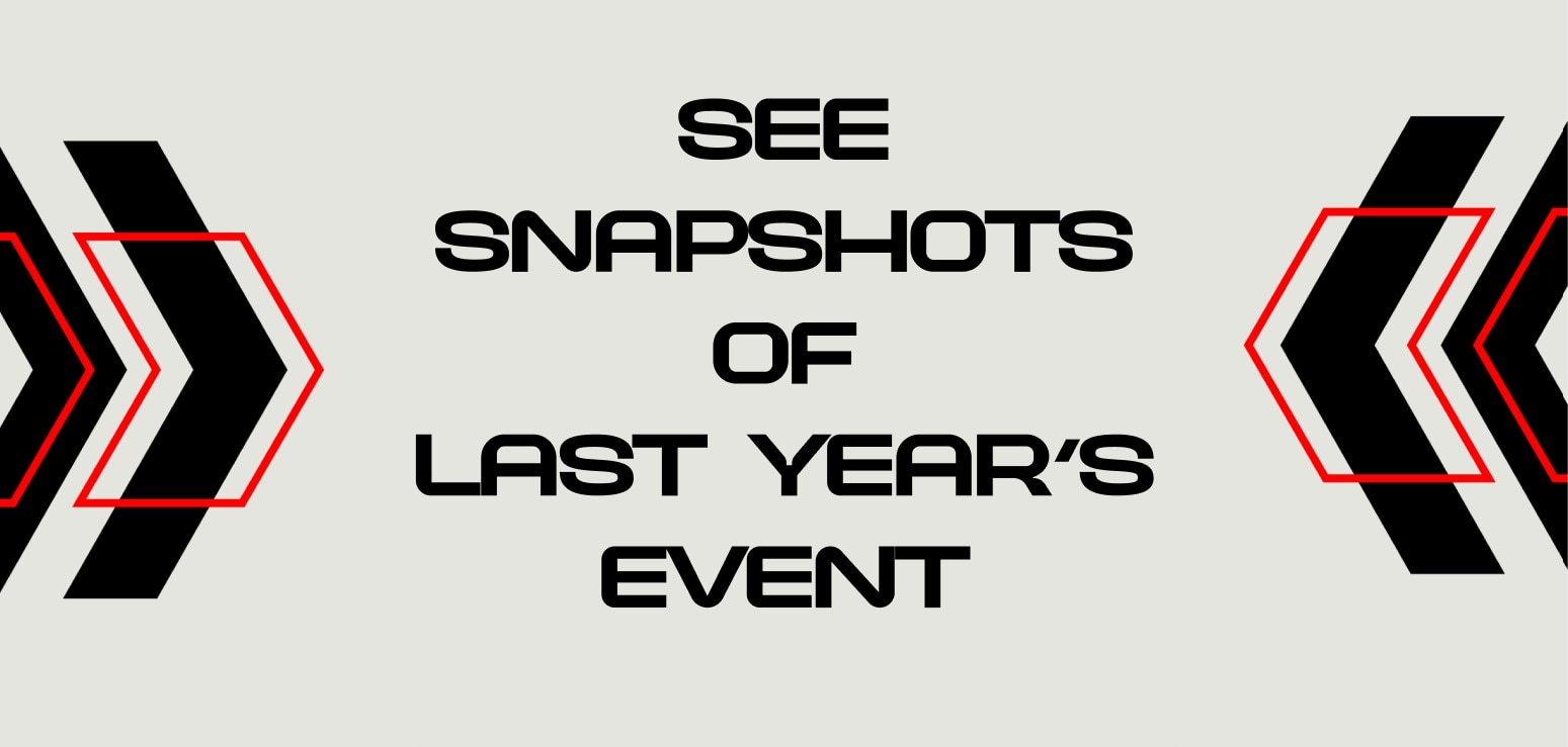 See Snapshots of Last Years Event