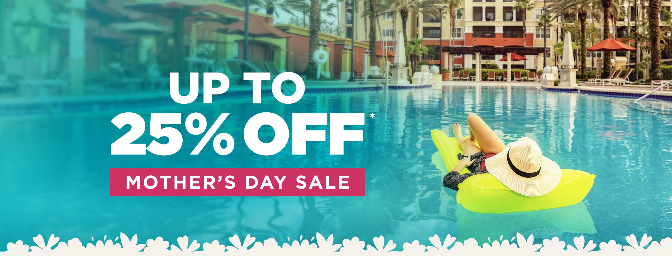 Up to 25% Off Mothers Day Sale