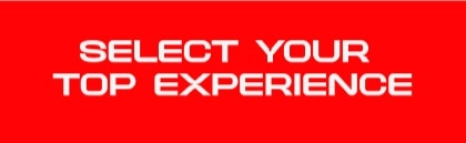 Select Your Top Experience